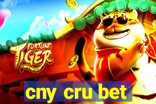 cny cru bet